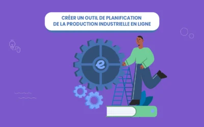 Créer un outil de planification de la production industrielle en ligne